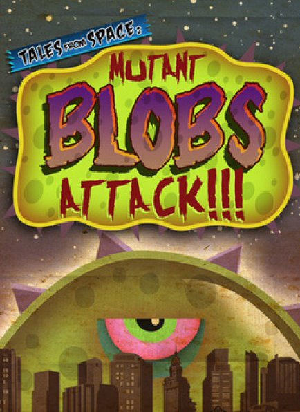 Tales from Space: Mutant Blobs Attack! (2012)
