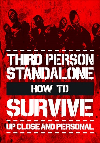How To Survive: Third Person Standalone (2015) RePack