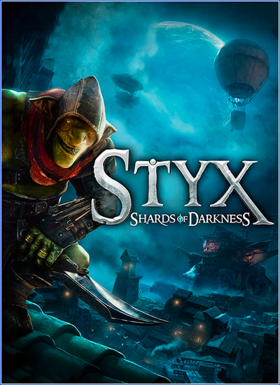 Styx: Shards of Darkness (2017) RePack