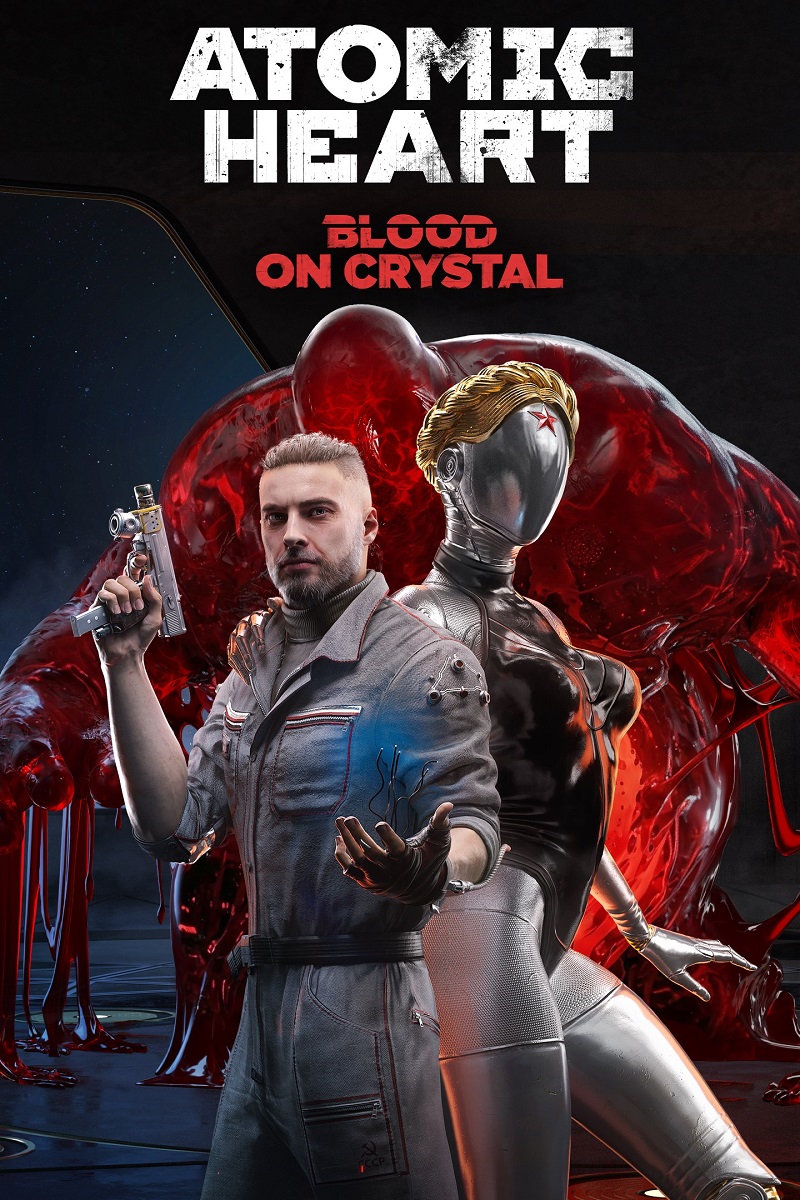 Atomic Heart + Blood On Crystal + ��� DLC (2026)